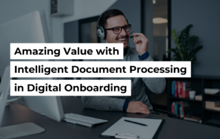 Amazing Value With Intelligent Document Processing In Digital Onboarding Banner Image
